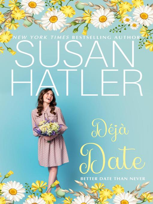 Title details for Déjà Date by Susan Hatler - Available